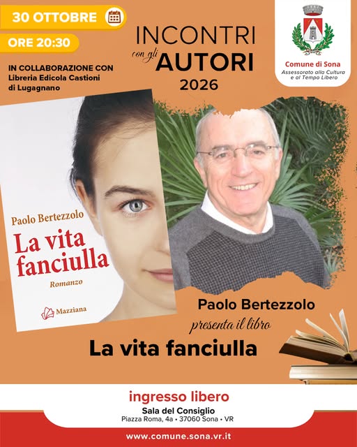 Locandina di Incontri con gli Autori - Paolo Bertezzolo presenta 'La vita fanciulla'